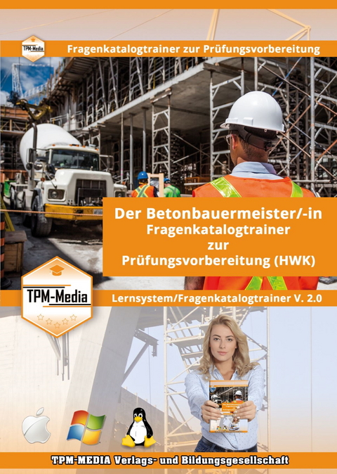 Der Betonbauermeister (m/w/d) Lerntrainer mit über 3624 Lernfragen für Windows - Thomas Mueller