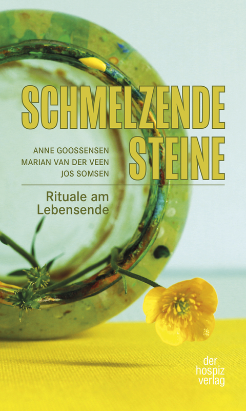 Schmelzende Steine - Anne Goossensen, Jos Somsen, Marian van der Veen