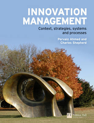 Innovation Management -  Pervaiz Ahmed,  Charlie Shepherd