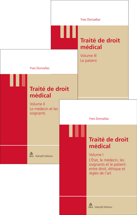 Paquet: Traité de droit médical Vol I, Vol II et Vol III - Yves Donzallaz