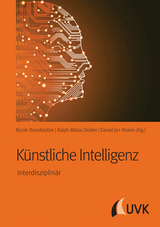 Künstliche Intelligenz - Nicole Brandstetter, Ralph-Miklas Dobler, Daniel Jan Ittstein