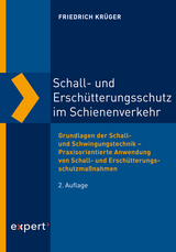 Schall- und Erschütterungsschutz im Schienenverkehr - Friedrich Krüger