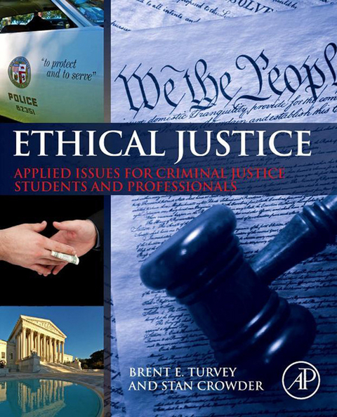 Ethical Justice -  Stan Crowder,  Brent E. Turvey