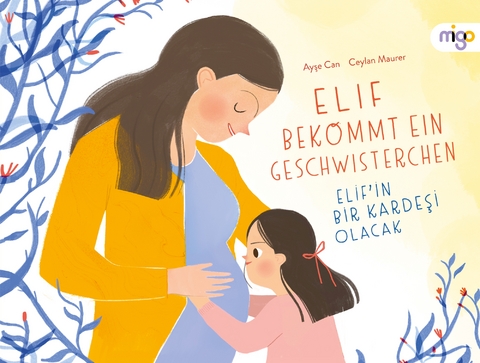 Elif bekommt ein Geschwisterchen | Elif’in Bir Kardeşi Olacak - Ayşe Can