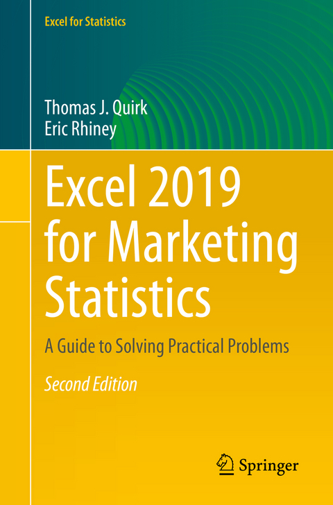 Excel 2019 for Marketing Statistics - Thomas J. Quirk, Eric Rhiney