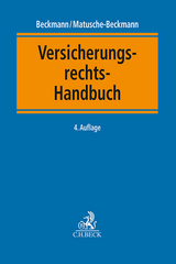 Versicherungsrechts-Handbuch - Beckmann, Roland Michael; Matusche-Beckmann, Annemarie