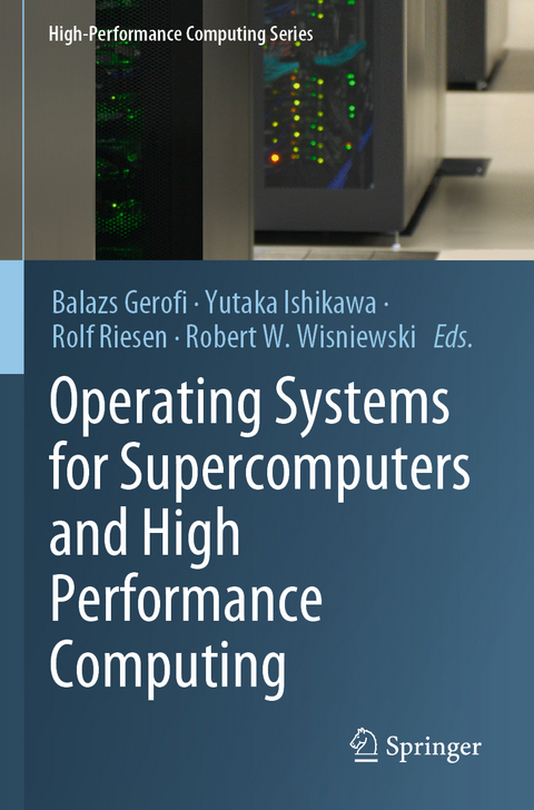 Operating Systems for Supercomputers and High Performance Computing - 