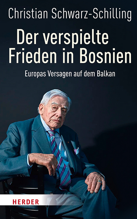 Der verspielte Frieden in Bosnien - Christian Schwarz-Schilling