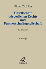 Gesellschaft bürgerlichen Rechts und Partnerschaftsgesellschaft - Schäfer, Carsten; Ulmer, Peter