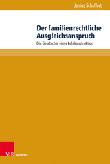 Der familienrechtliche Ausgleichsanspruch - Janina Schaffert