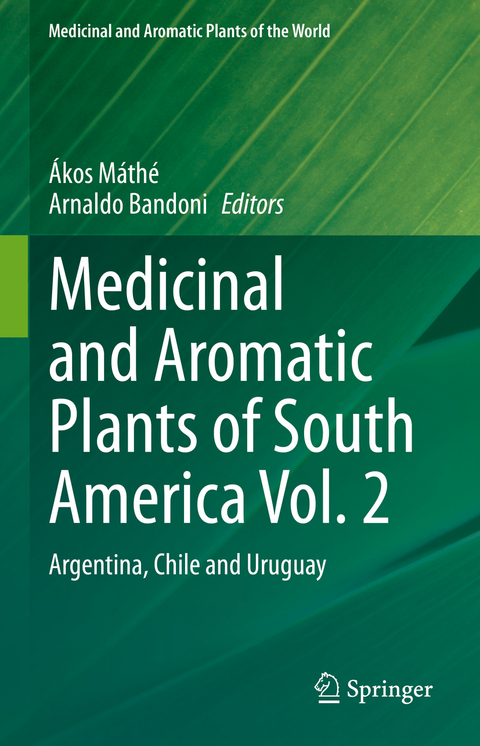 Medicinal and Aromatic Plants of South America Vol. 2 - 