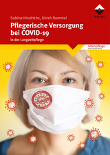 Pflegerische Versorgung bei COVID-19 - Sabine Hindrichs, Ulrich Rommel