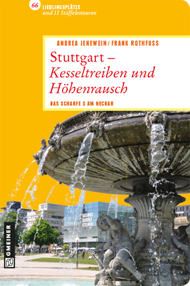 Stuttgart - Kesseltreiben und Höhenrausch - Andrea Jenewein