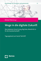 Wege in die digitale Zukunft - 