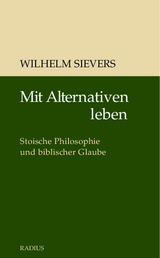 Mit Alternativen leben - Wilhelm Sievers