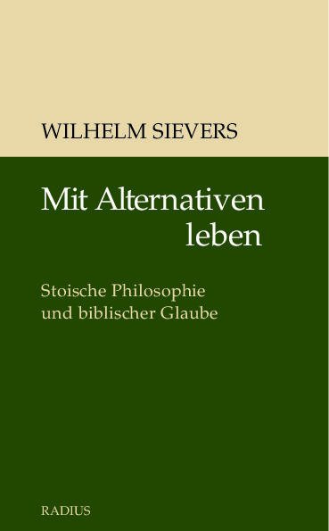 Mit Alternativen leben - Wilhelm Sievers