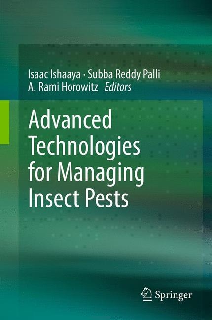 Advanced Technologies for Managing Insect Pests - 