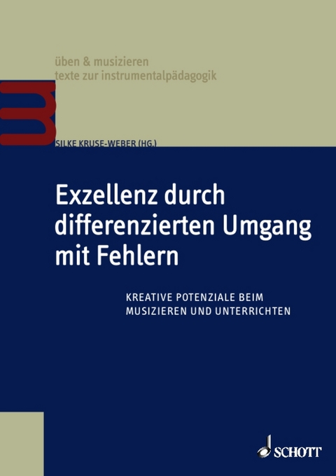 Exzellenz durch differenzierten Umgang mit Fehlern - Silke Kruse-Weber