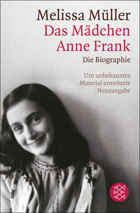 Das Mädchen Anne Frank -  Melissa Müller