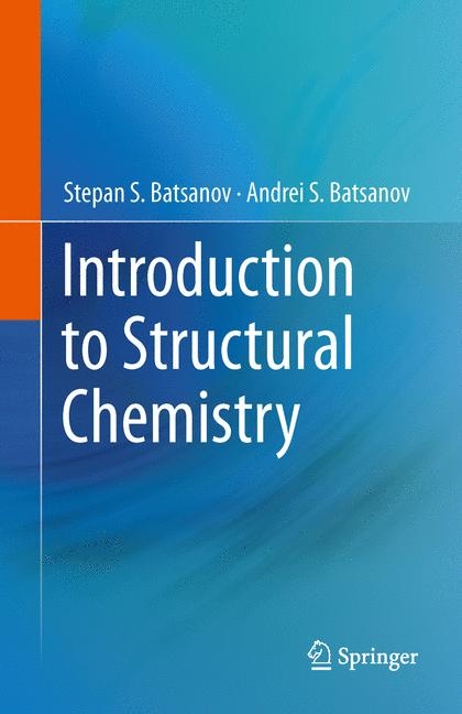 Introduction to Structural Chemistry - Stepan S. Batsanov, Andrei S. Batsanov