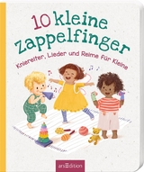 10 kleine Zappelfinger – Kniereiter, Lieder und Reime für Kleine - 