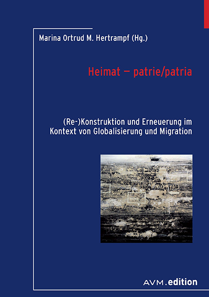 Heimat – patrie/patria - 