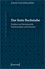 Der feste Buchstabe - Achim Geisenhanslüke