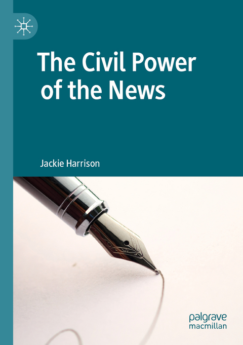 The Civil Power of the News - Jackie Harrison