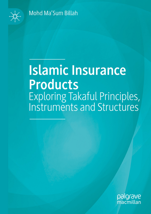 Islamic Insurance Products - Mohd Ma'Sum Billah