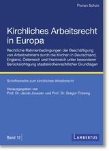 Kirchliches Arbeitsrecht in Europa - Florian Scholz