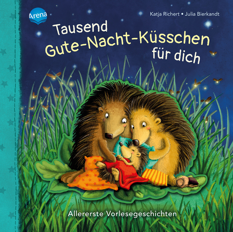 Tausend Gute-Nacht-Küsschen für dich - Katja Richert