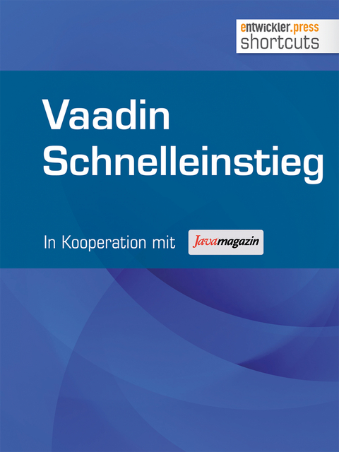 Vaadin Schnelleinstieg - Olaf Lange