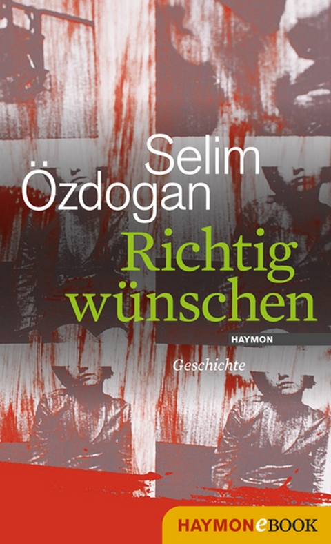 Richtig wünschen - Selim Özdogan