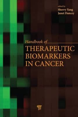 Handbook of Therapeutic Biomarkers in Cancer - 