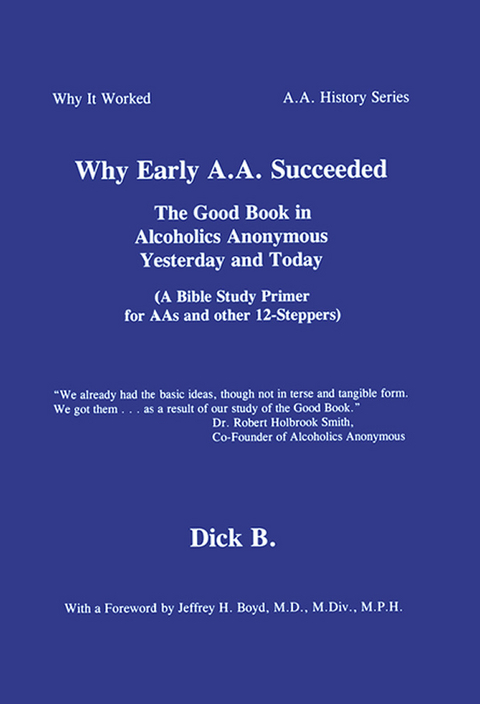 Why Early A.A. Succeeded -  Dick B.