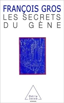 Les secrets du gène - François (1925-2022) Gros