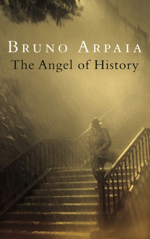 Angel of History -  Bruno Arpaia