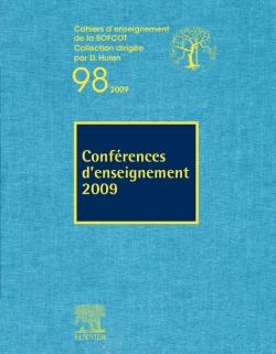 Conférences d'enseignement 2009 -  Société française de chirurgie orthopédique et traumatologique