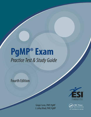 PgMP Exam Practice Test and Study Guide -  Ginger Levin,  J. LeRoy Ward