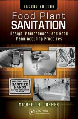 Food Plant Sanitation -  Michael M. Cramer