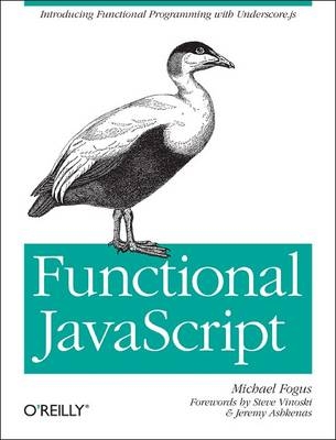 Functional JavaScript -  Michael Fogus