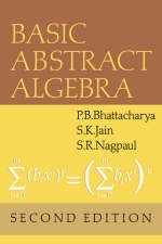 Basic Abstract Algebra -  P. B. Bhattacharya,  S. K. Jain,  S. R. Nagpaul