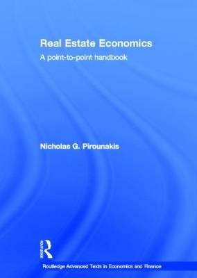 Real Estate Economics -  Nicholas G. Pirounakis