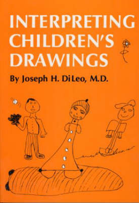 Interpreting Children's Drawings -  Joseph H. Di Leo