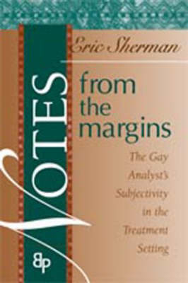 Notes from the Margins -  Eric Sherman