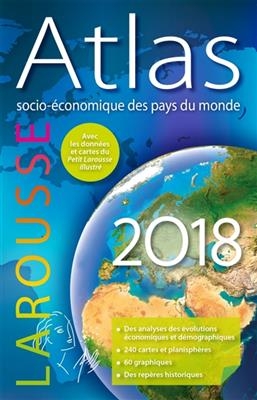 Atlas socio-économique des pays du monde 2018 - Carine et al. Girac-Marinier