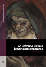 La Celestina, un mito literario contemporáneo - Jéromine François