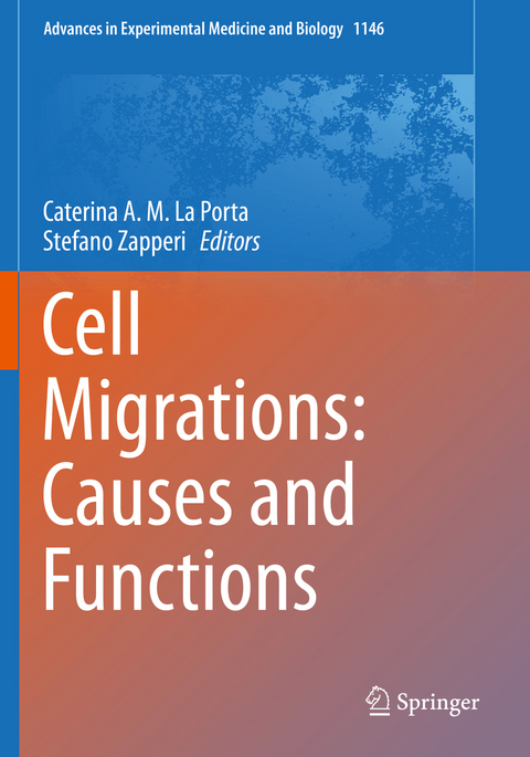 Cell Migrations: Causes and Functions - 