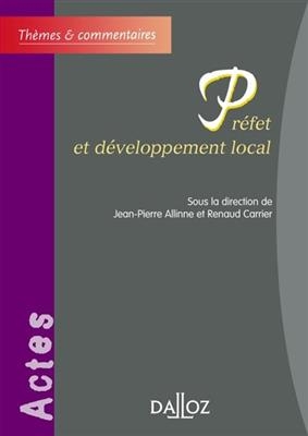 Préfet et développement local - JEAN-PIERRE ALLINNE