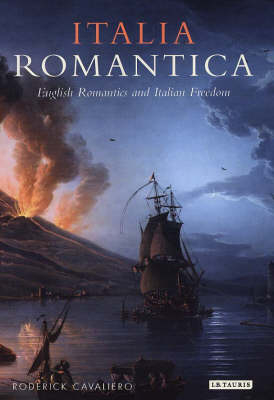 Italia Romantica -  Roderick Cavaliero